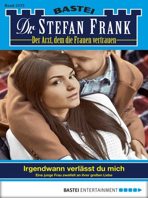 cover image of Dr. Stefan Frank--Folge 2273